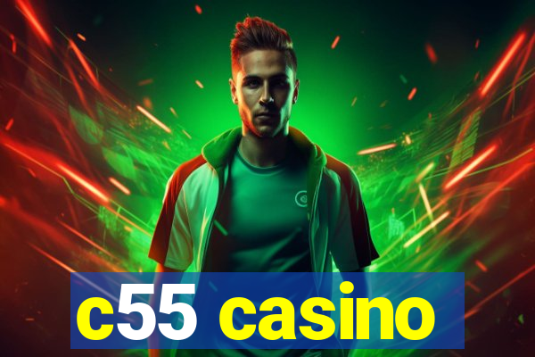 c55 casino