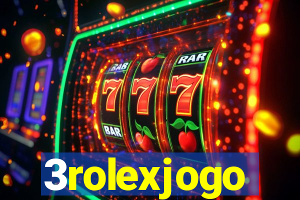 3rolexjogo