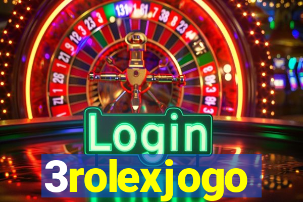 3rolexjogo