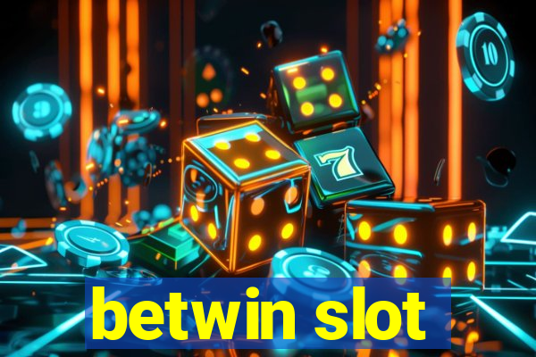 betwin slot