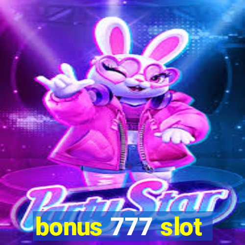 bonus 777 slot