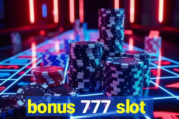 bonus 777 slot