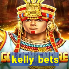 kelly bets