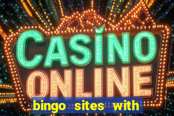 bingo sites with casino games