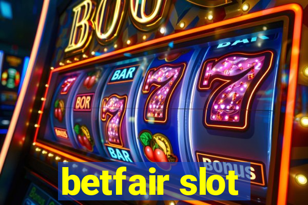 betfair slot