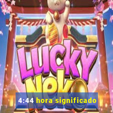 4:44 hora significado