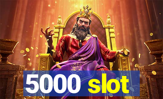 5000 slot