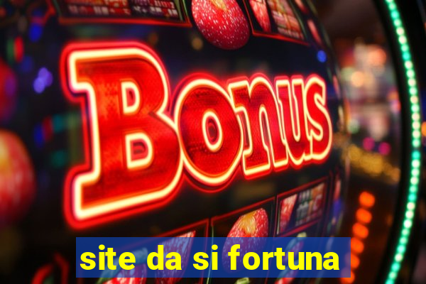 site da si fortuna