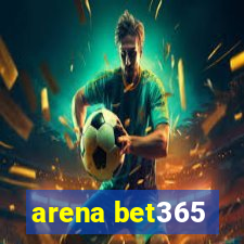 arena bet365