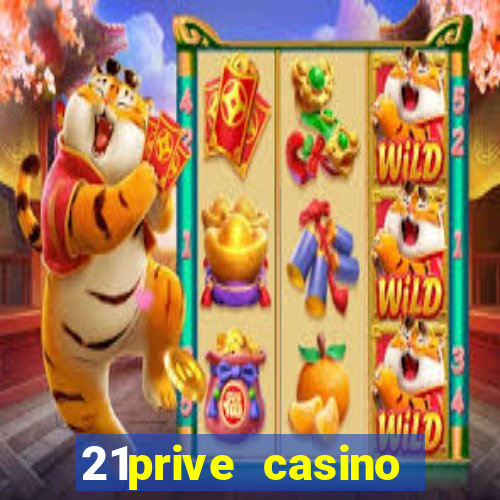 21prive casino terms and conditions