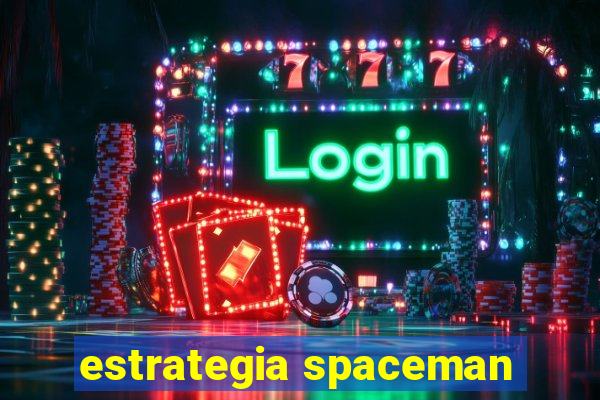 estrategia spaceman