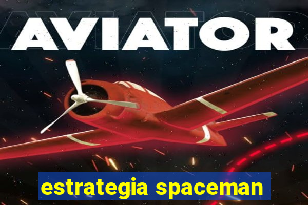 estrategia spaceman