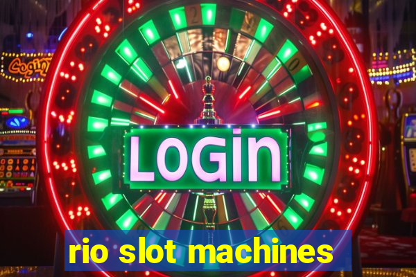 rio slot machines