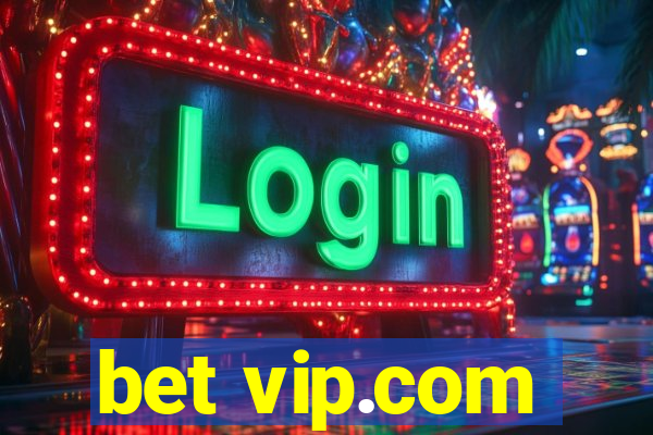 bet vip.com