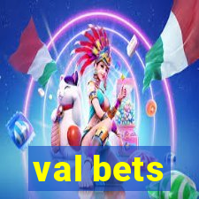 val bets