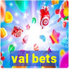 val bets