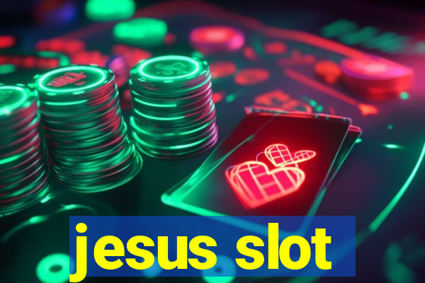 jesus slot