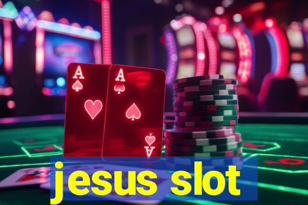 jesus slot