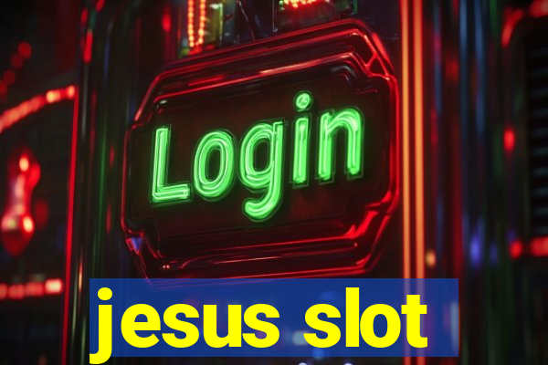 jesus slot