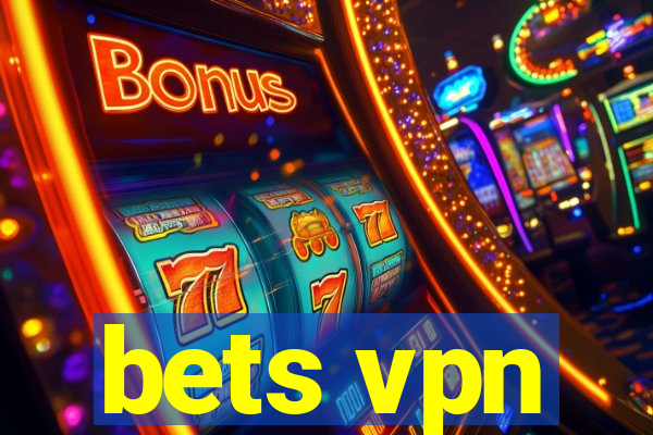 bets vpn