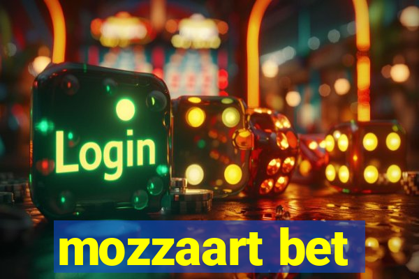 mozzaart bet