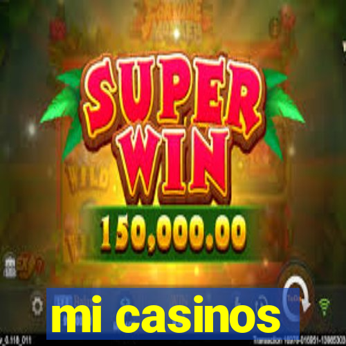 mi casinos