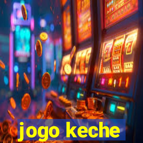 jogo keche