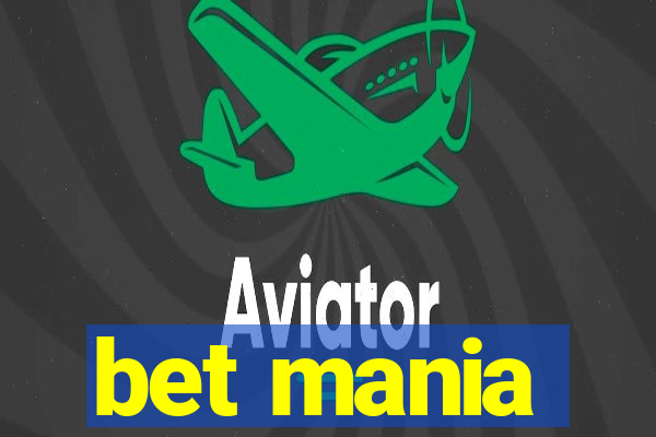 bet mania