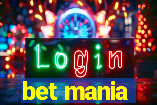 bet mania