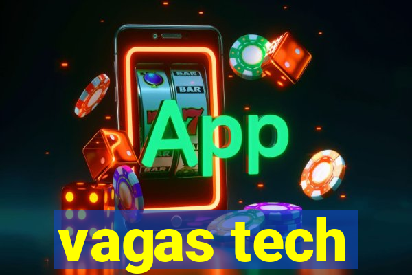 vagas tech