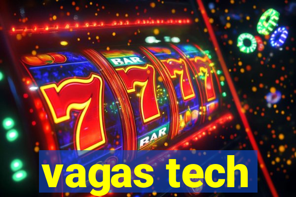 vagas tech