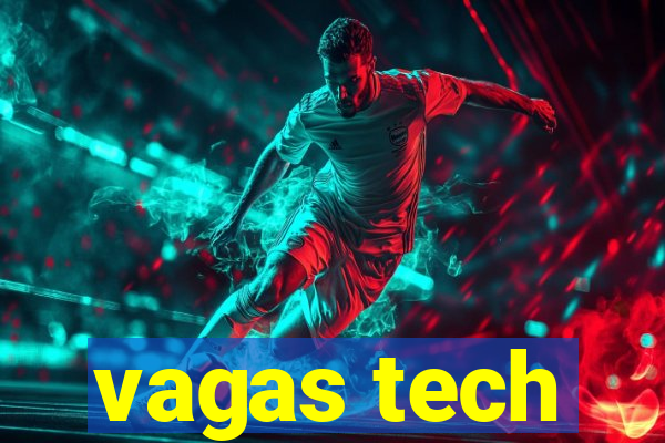 vagas tech