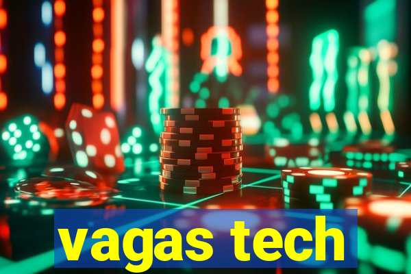 vagas tech