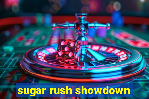 sugar rush showdown