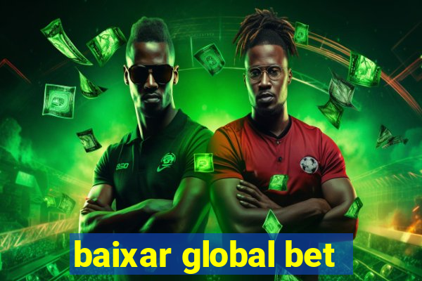 baixar global bet