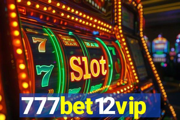 777bet12vip