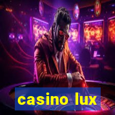 casino lux