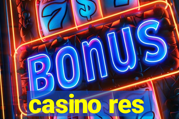 casino res