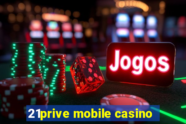 21prive mobile casino