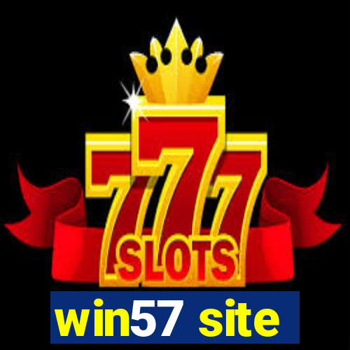 win57 site