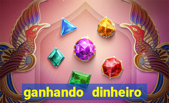 ganhando dinheiro jogando games