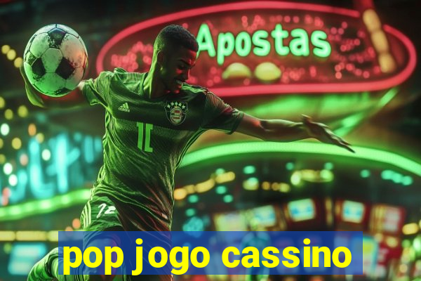 pop jogo cassino