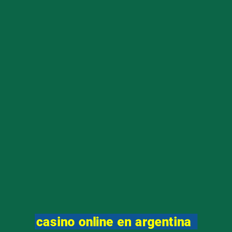 casino online en argentina