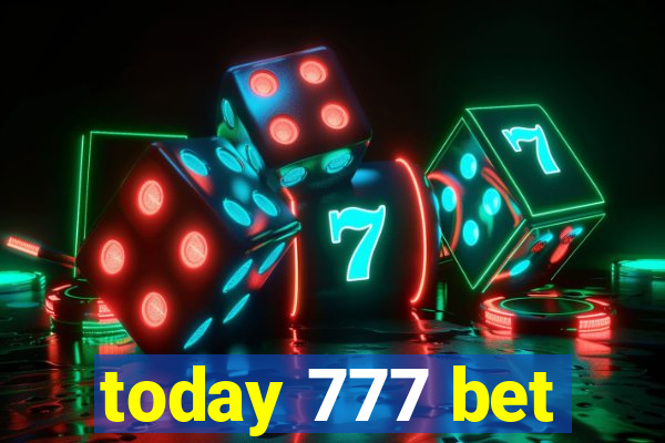 today 777 bet