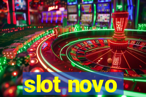 slot novo