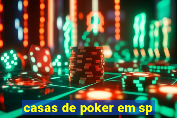 casas de poker em sp