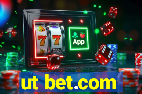 ut bet.com