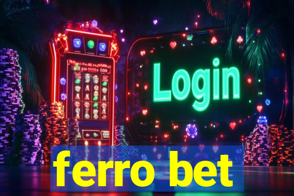 ferro bet