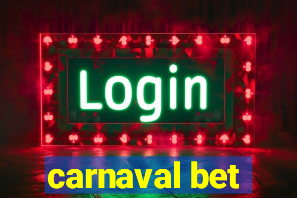 carnaval bet