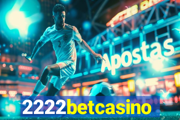 2222betcasino